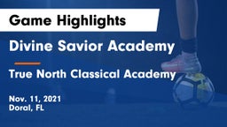 Divine Savior Academy vs True North Classical Academy Game Highlights - Nov. 11, 2021
