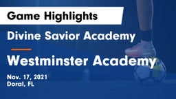 Divine Savior Academy vs Westminster Academy Game Highlights - Nov. 17, 2021