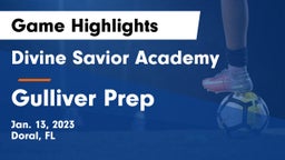 Divine Savior Academy vs Gulliver Prep  Game Highlights - Jan. 13, 2023