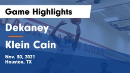 Dekaney  vs Klein Cain  Game Highlights - Nov. 30, 2021