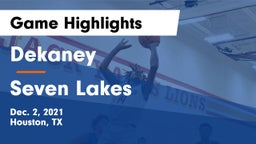 Dekaney  vs Seven Lakes  Game Highlights - Dec. 2, 2021