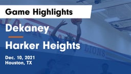 Dekaney  vs Harker Heights  Game Highlights - Dec. 10, 2021