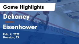 Dekaney  vs Eisenhower  Game Highlights - Feb. 4, 2022