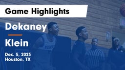 Dekaney  vs Klein  Game Highlights - Dec. 5, 2023