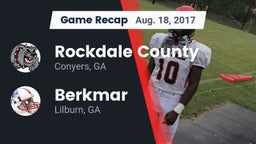 Recap: Rockdale County  vs. Berkmar  2017