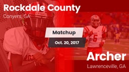 Matchup: Rockdale Co. High vs. Archer  2017
