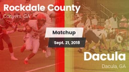 Matchup: Rockdale Co. High vs. Dacula  2018
