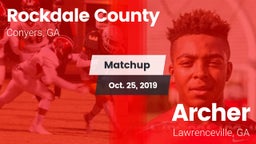 Matchup: Rockdale Co. High vs. Archer  2019