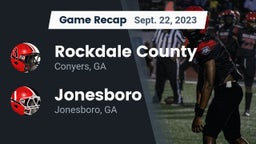 Recap: Rockdale County  vs. Jonesboro  2023