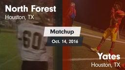 Matchup: North Forest vs. Yates  2016