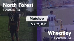 Matchup: North Forest vs. Wheatley  2016