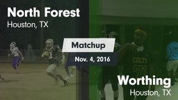 Matchup: North Forest vs. Worthing  2016