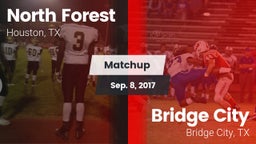 Matchup: North Forest vs. Bridge City  2017