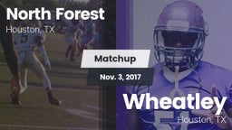 Matchup: North Forest vs. Wheatley  2017