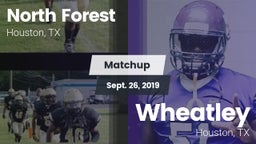 Matchup: North Forest vs. Wheatley  2019