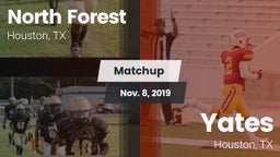 Matchup: North Forest vs. Yates  2019