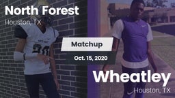 Matchup: North Forest vs. Wheatley  2020