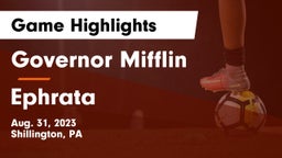 Governor Mifflin   vs Ephrata  Game Highlights - Aug. 31, 2023