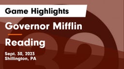 Governor Mifflin   vs Reading  Game Highlights - Sept. 30, 2023
