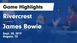 Rivercrest  vs James Bowie  Game Highlights - Sept. 20, 2019