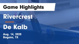 Rivercrest  vs De Kalb  Game Highlights - Aug. 14, 2020