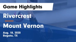 Rivercrest  vs Mount Vernon Game Highlights - Aug. 18, 2020