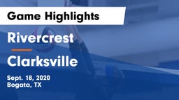 Rivercrest  vs Clarksville Game Highlights - Sept. 18, 2020