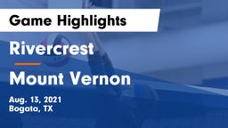 Rivercrest  vs Mount Vernon Game Highlights - Aug. 13, 2021