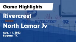 Rivercrest  vs North Lamar Jv Game Highlights - Aug. 11, 2022