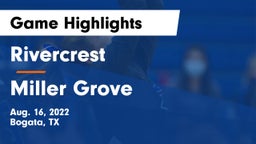 Rivercrest  vs Miller Grove Game Highlights - Aug. 16, 2022