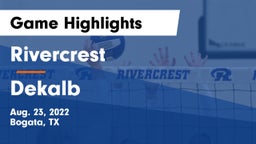 Rivercrest  vs Dekalb Game Highlights - Aug. 23, 2022