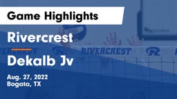 Rivercrest  vs Dekalb Jv Game Highlights - Aug. 27, 2022