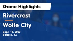 Rivercrest  vs Wolfe City  Game Highlights - Sept. 13, 2022