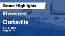 Rivercrest  vs Clarksville  Game Highlights - Oct. 4, 2022