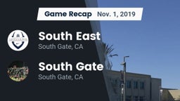 Recap: South East  vs. South Gate  2019