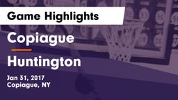 Copiague  vs Huntington  Game Highlights - Jan 31, 2017