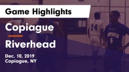 Copiague  vs Riverhead  Game Highlights - Dec. 10, 2019