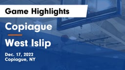 Copiague  vs West Islip  Game Highlights - Dec. 17, 2022