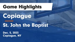 Copiague  vs St. John the Baptist  Game Highlights - Dec. 5, 2023