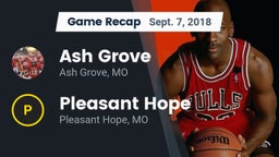 Recap: Ash Grove  vs. Pleasant Hope  2018