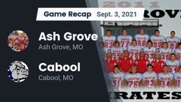 Recap: Ash Grove  vs. Cabool  2021