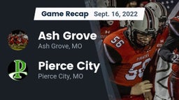 Recap: Ash Grove  vs. Pierce City  2022