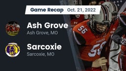 Recap: Ash Grove  vs. Sarcoxie  2022