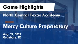 North Central Texas Academy vs Mercy Culture Preparatory Game Highlights - Aug. 22, 2023