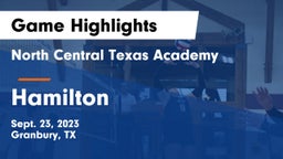 North Central Texas Academy vs Hamilton  Game Highlights - Sept. 23, 2023