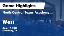 North Central Texas Academy vs West  Game Highlights - Aug. 19, 2023