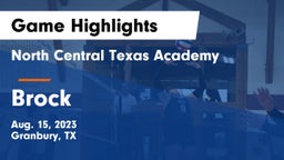 North Central Texas Academy vs Brock  Game Highlights - Aug. 15, 2023