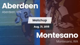 Matchup: Aberdeen  vs. Montesano  2018
