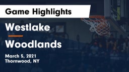 Westlake  vs Woodlands  Game Highlights - March 5, 2021