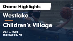 Westlake  vs Children’s Village Game Highlights - Dec. 6, 2021